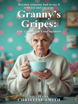cover image of Granny's Gripes